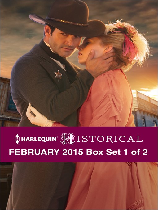 Title details for Harlequin Historical February 2015 - Box Set 1 of 2: Salvation in the Sheriff's Kiss\The Lost Gentleman\Secrets Behind Locked Doors by Kelly Boyce - Available